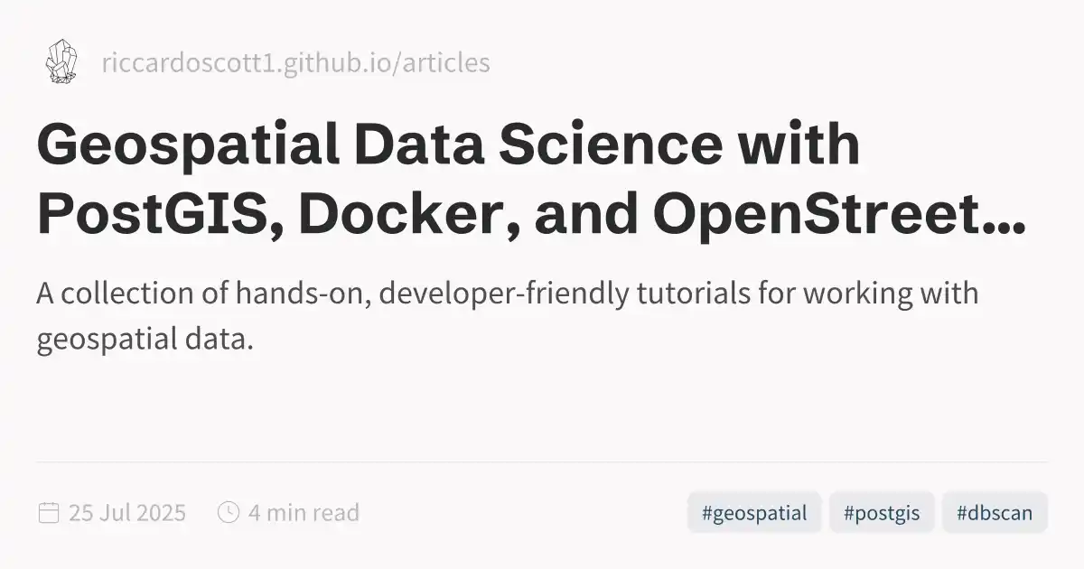 Geospatial Data Science with PostGIS, Docker, and OpenStreetMap